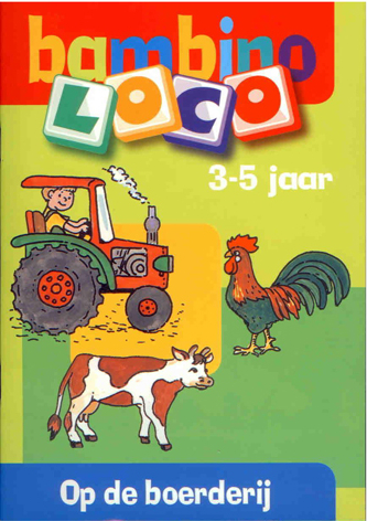 [e22] Bambino loco  - Op de boerderij