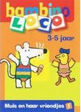 [e23] bambino loco Muis en haar vrienden
